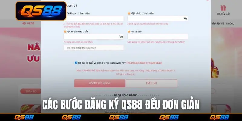 Các bước đăng ký QS88 đều đơn giản