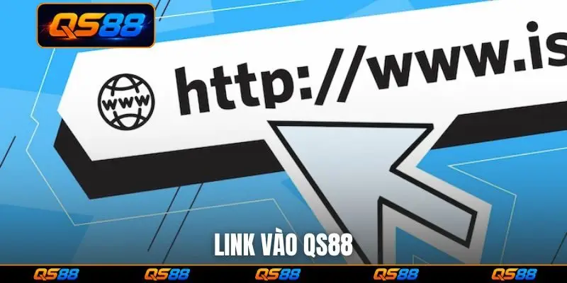 Link vào QS88