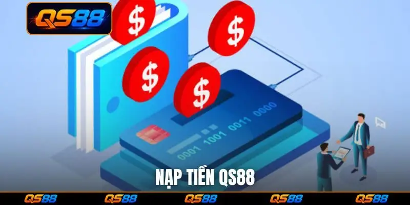 Nạp tiền QS88