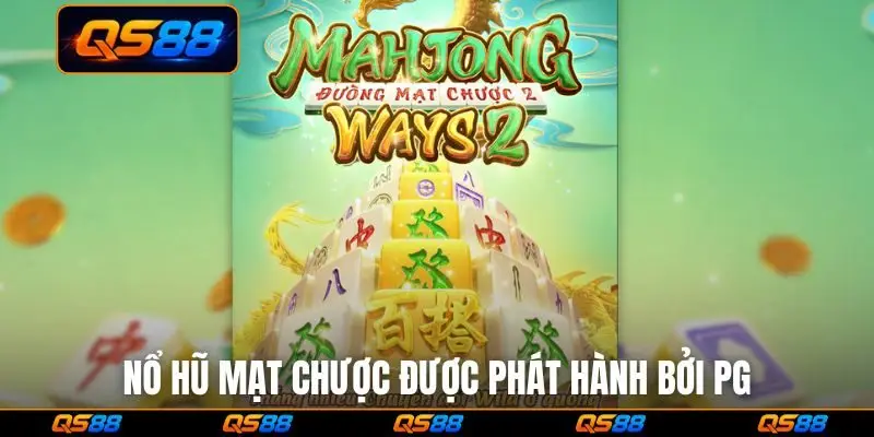 Nổ Hũ Mạt Chược do PG cung cấp