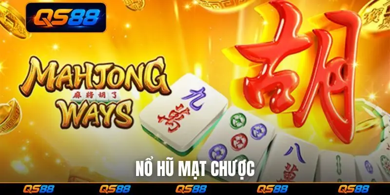 Nổ Hũ Mạt Chược