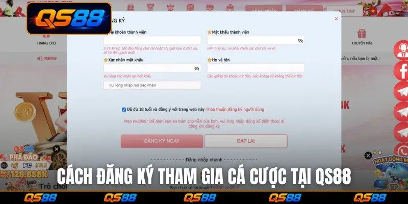 Cách đăng ký tham gia cá cược tại QS88