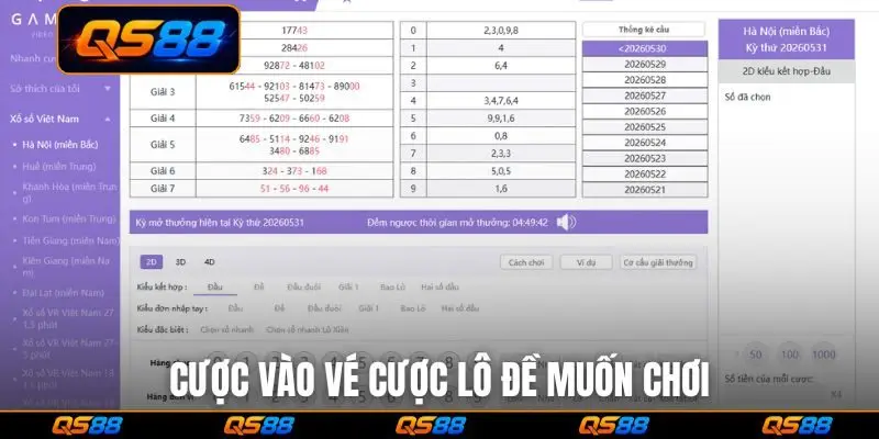 Cược vào vé cược lô đề muốn chơi