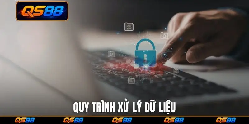Quy trình xử lý dữ liệu