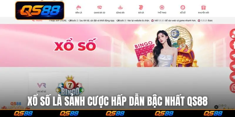 Xổ số là sảnh cược hấp dẫn bậc nhất QS88